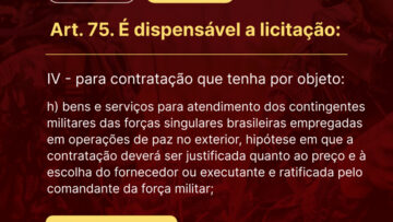 Dispensa de licitação: contratação de Bens e Serviços para Atendimento dos Contingentes Militares